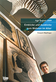 Age Report 2009 : Einblicke zum Wohnen im Alter