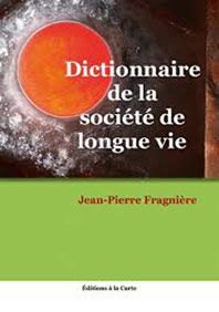 Dictionnaire de la société de longue vie